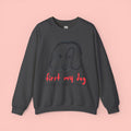 Dog Mom Crewneck Sweatshirt — "First My Dog, Then Everything" Cute Sketch Pup Tee