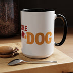 One More Dog Coffee Mug — Cute Dog Lover Accent Mug (11/15oz)