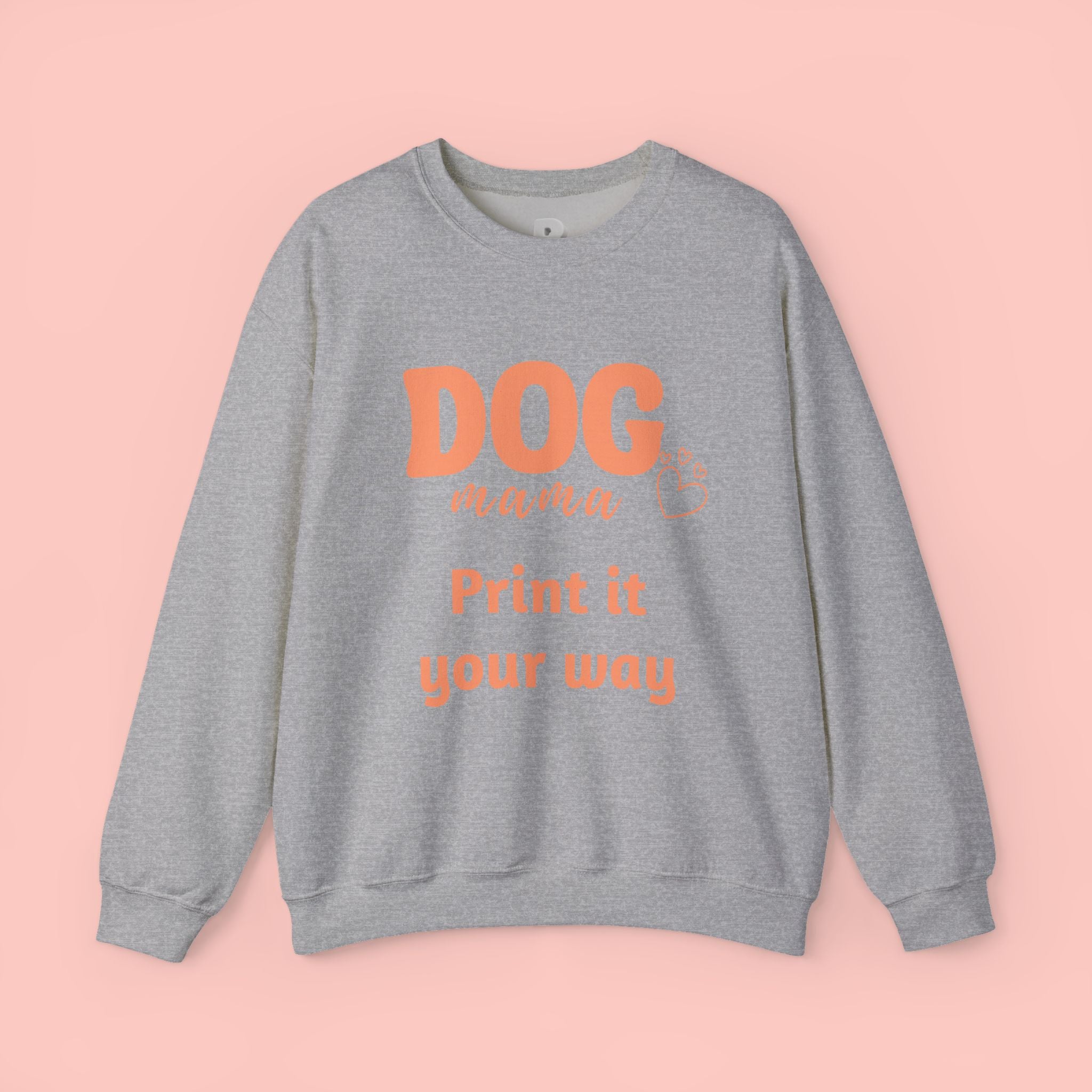 Dog Mama Crewneck Sweatshirt — Customizable “Dog Mama” Graphic