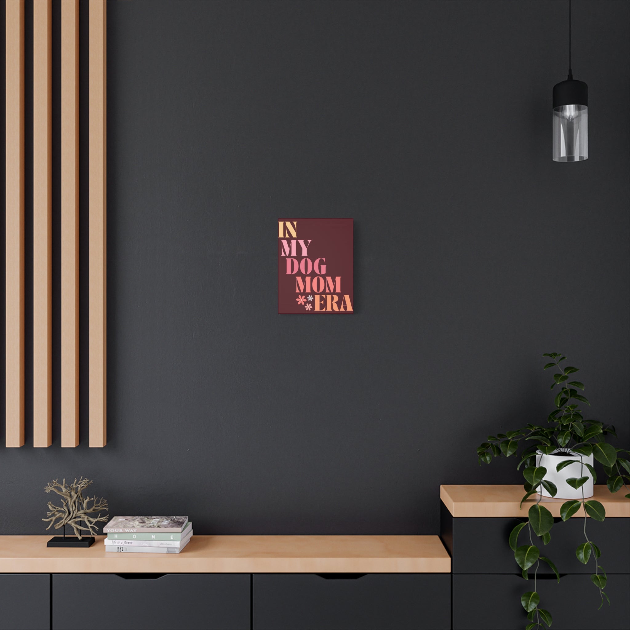 In My Dog Mom Era Matte Canvas Wall Art