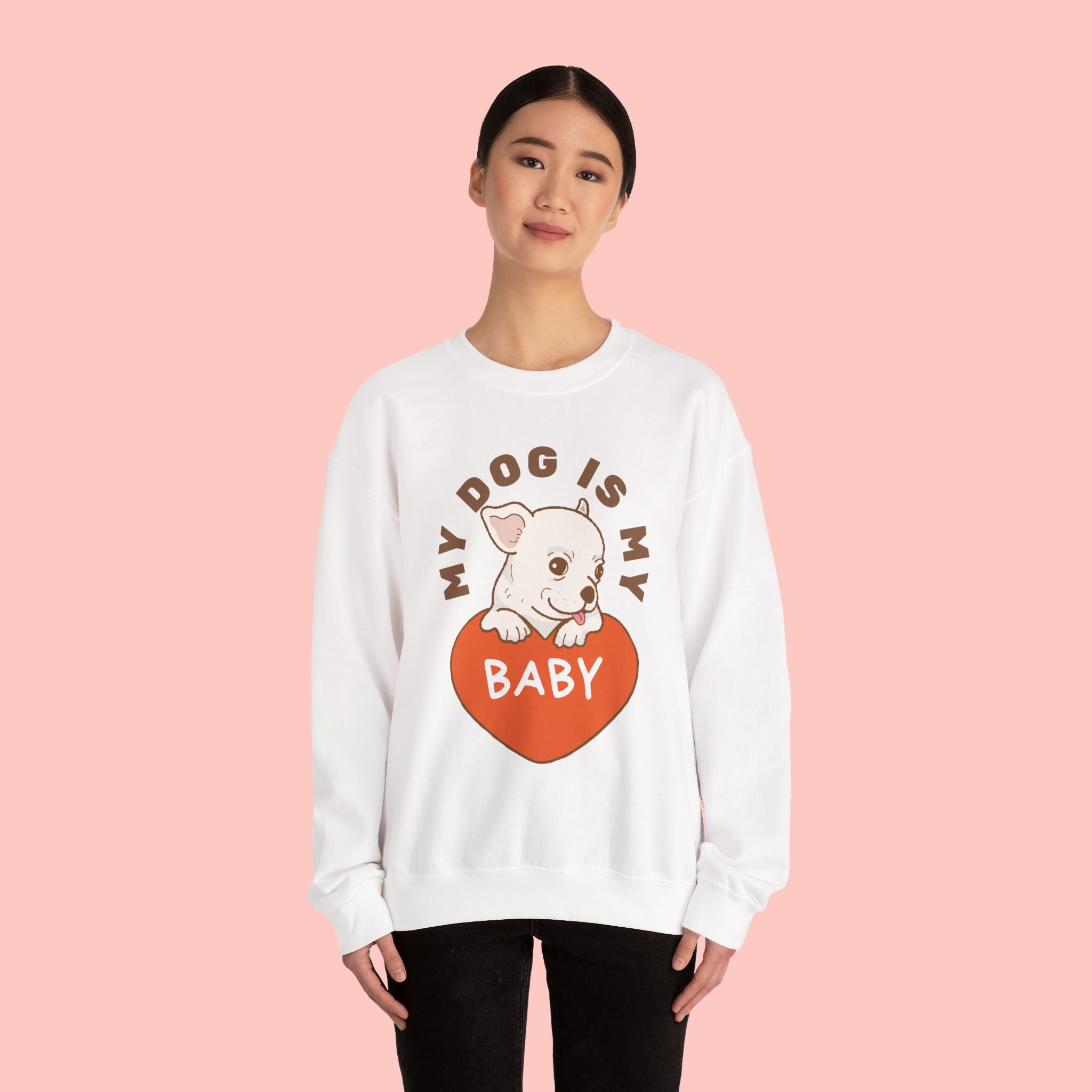 Dog Is My Baby Sweatshirt — Cute Puppy Heart Graphic Crewneck