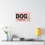 Dog Mama Pink Canvas Wall Art — Heart Pet Mom Decor