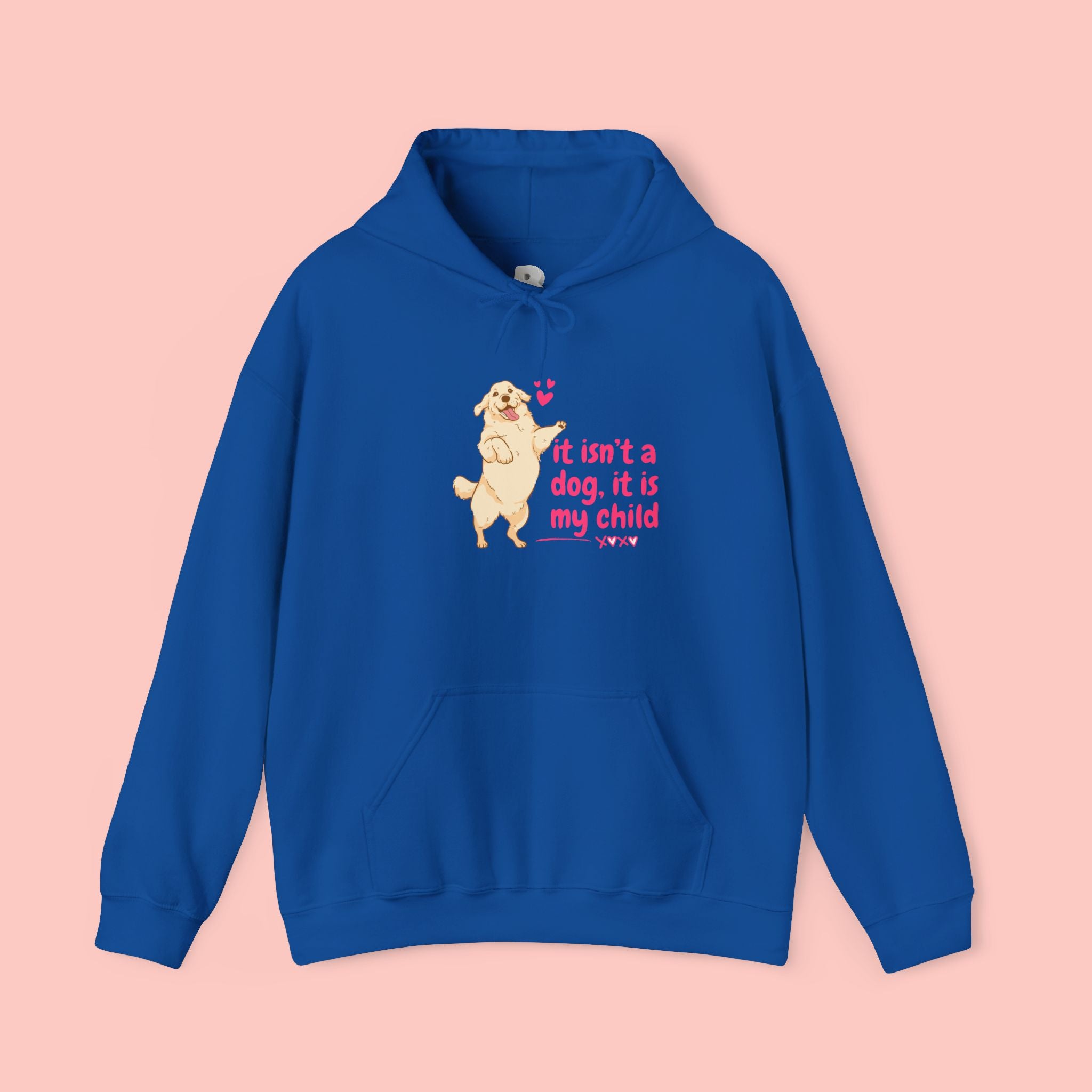 Dog Mom Hoodie — "It isn't a dog. It is my child" Cute Poodle Sweatshirt