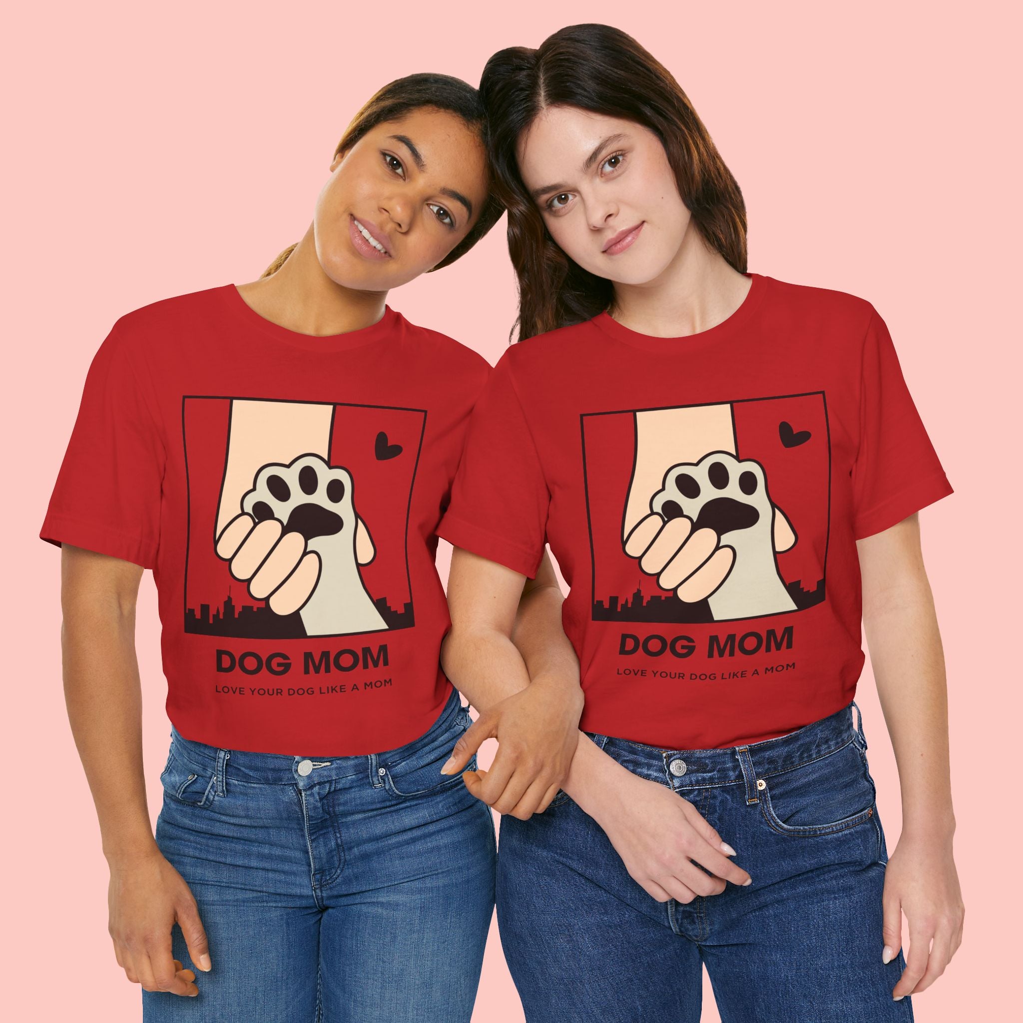Dog Mom T-Shirt — "Love Your Dog Like a Mom" Paw Print Graphic