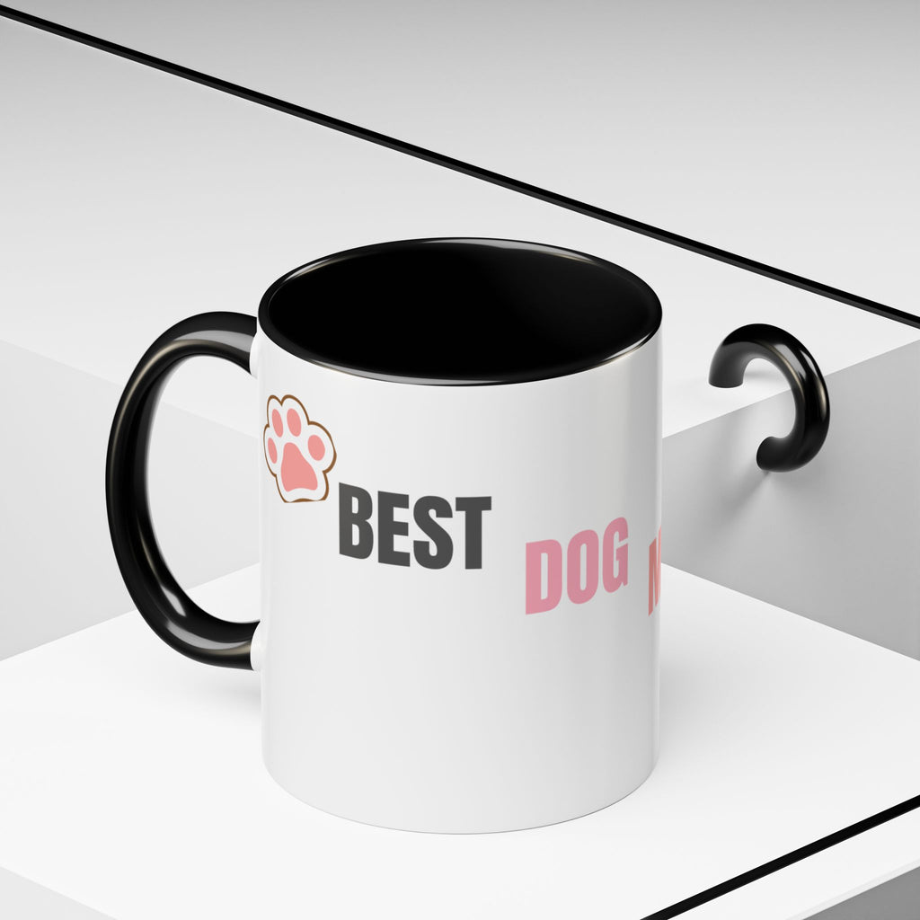 Dog Mom Coffee Mug — Best Dog Mom Ever Accent Ceramic Mug (11oz & 15oz)