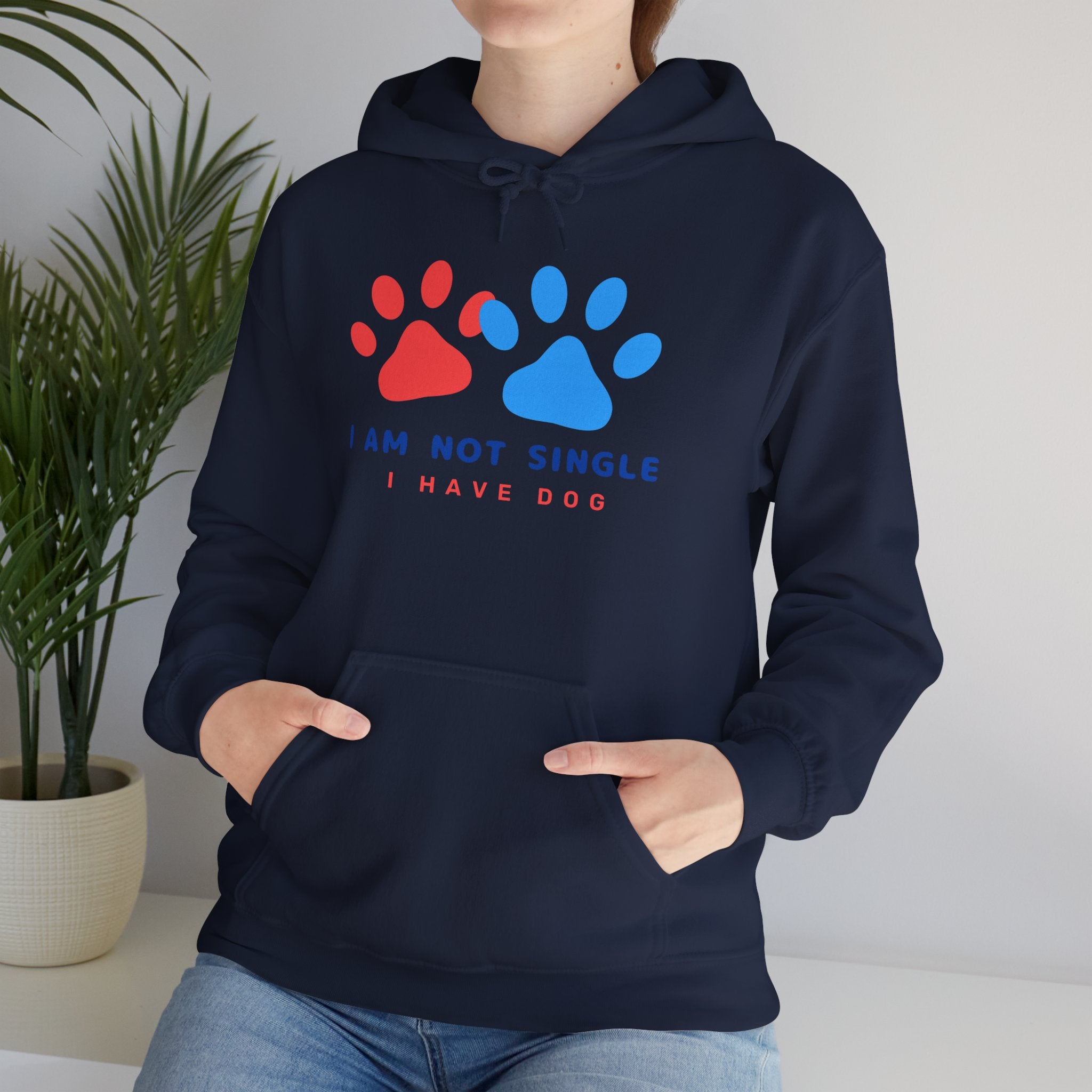 Dog Mom Hoodie – “I Am Not Single I Have Dog” Paw Print Hoodie