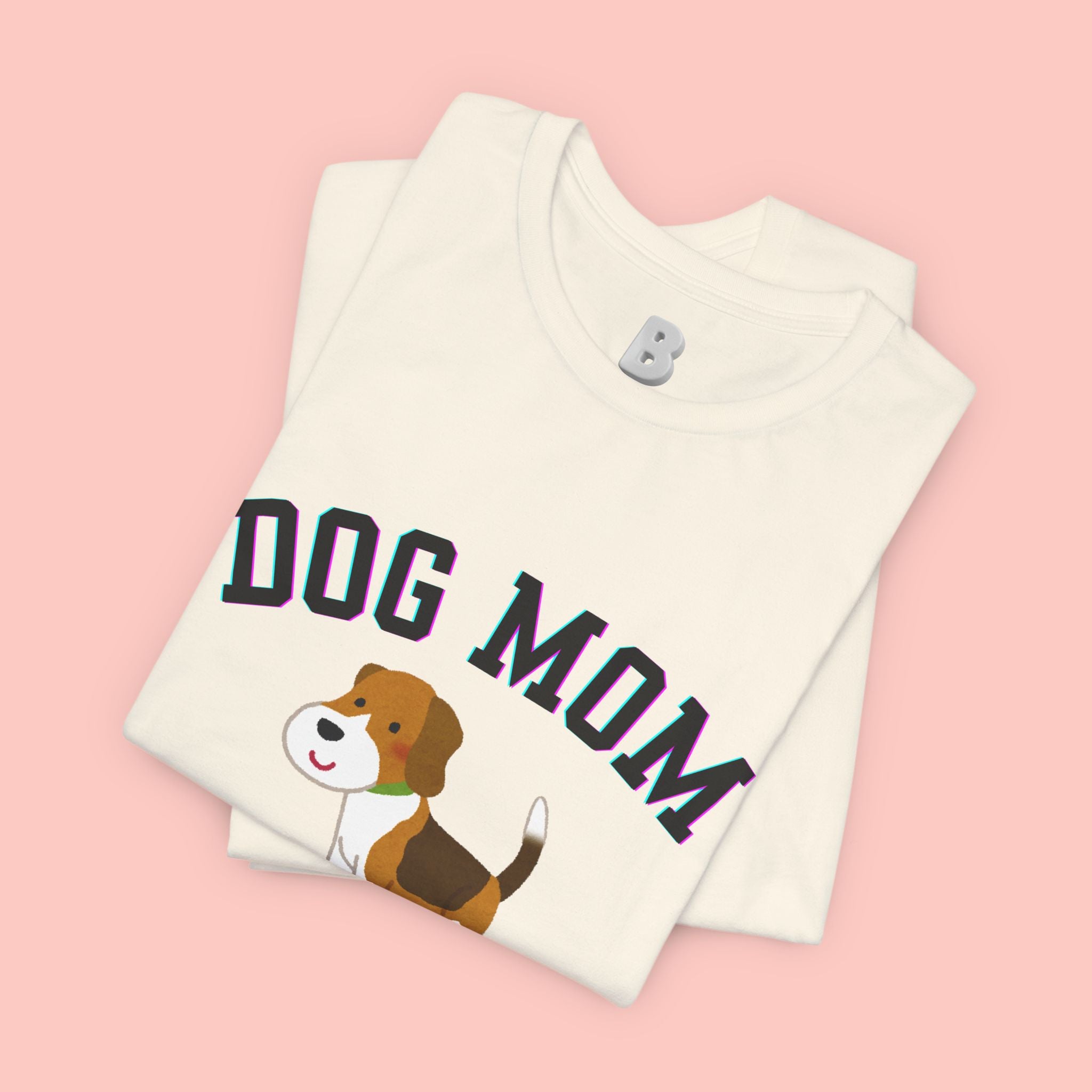 Dog Mom T-Shirt — Cute Beagle Graphic Tee for Dog Lovers