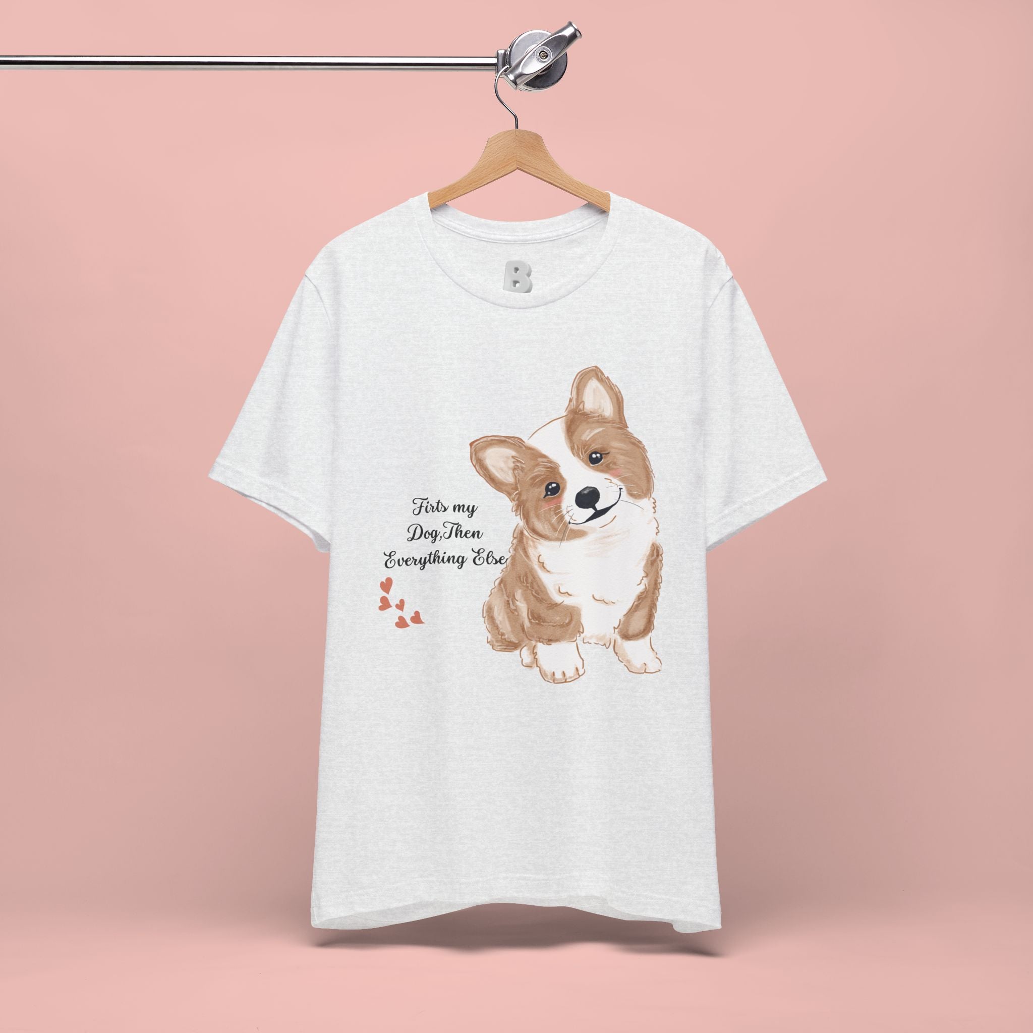 Corgi Love T-Shirt — "This my dog, then everything else" Cute Pet Tee
