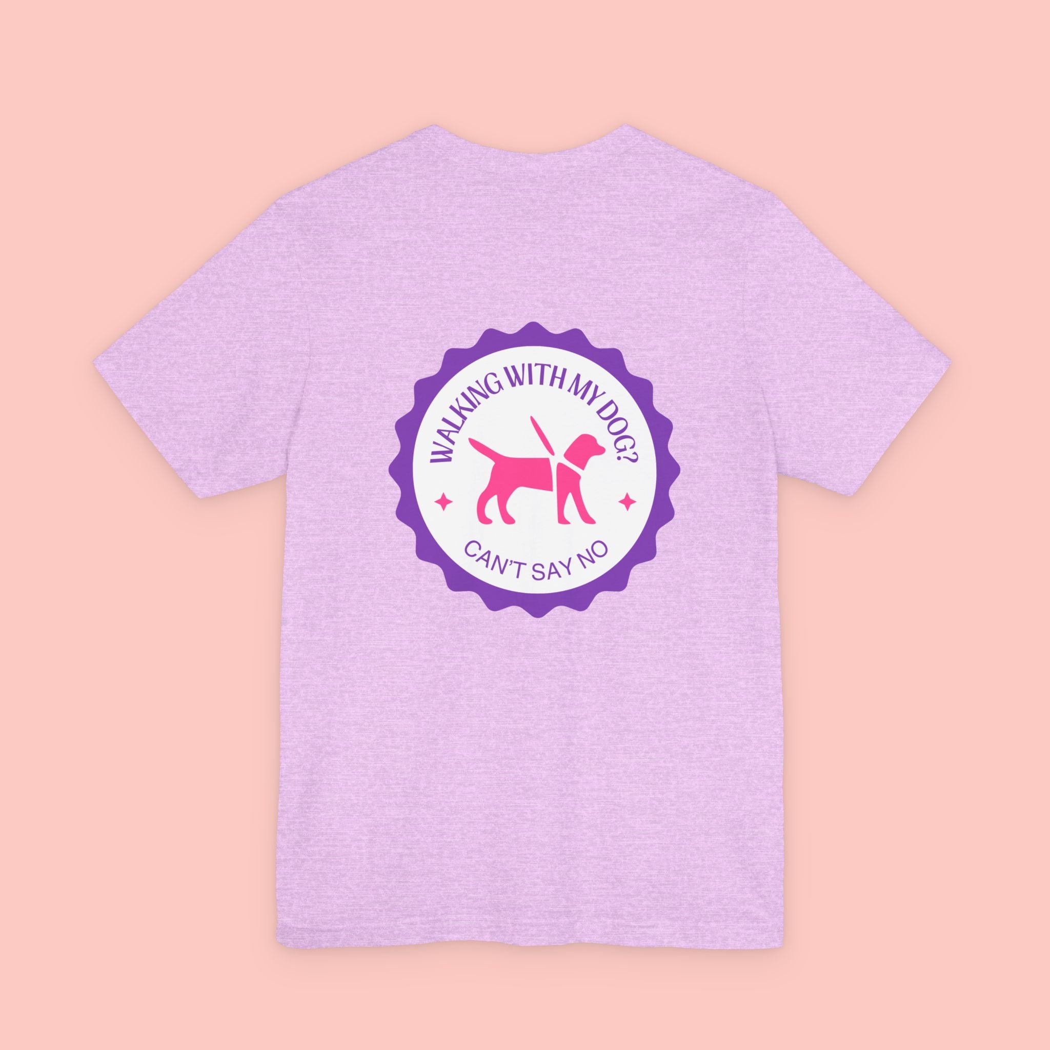 Dog Walking T‑Shirt — “Walking With My Dog? Can’t Say No” Cute Pet Lover Tee