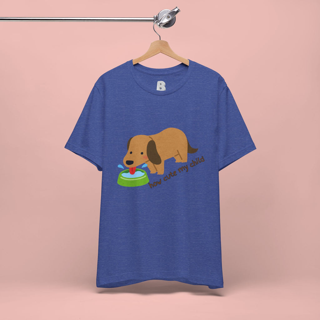 Dog T-Shirt — Cute Dachshund "how cute my child" Graphic Tee