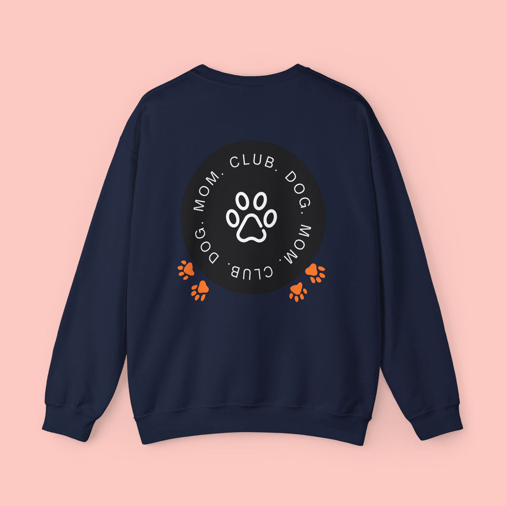 Dog Mom Club Sweatshirt — Paw Print Crewneck