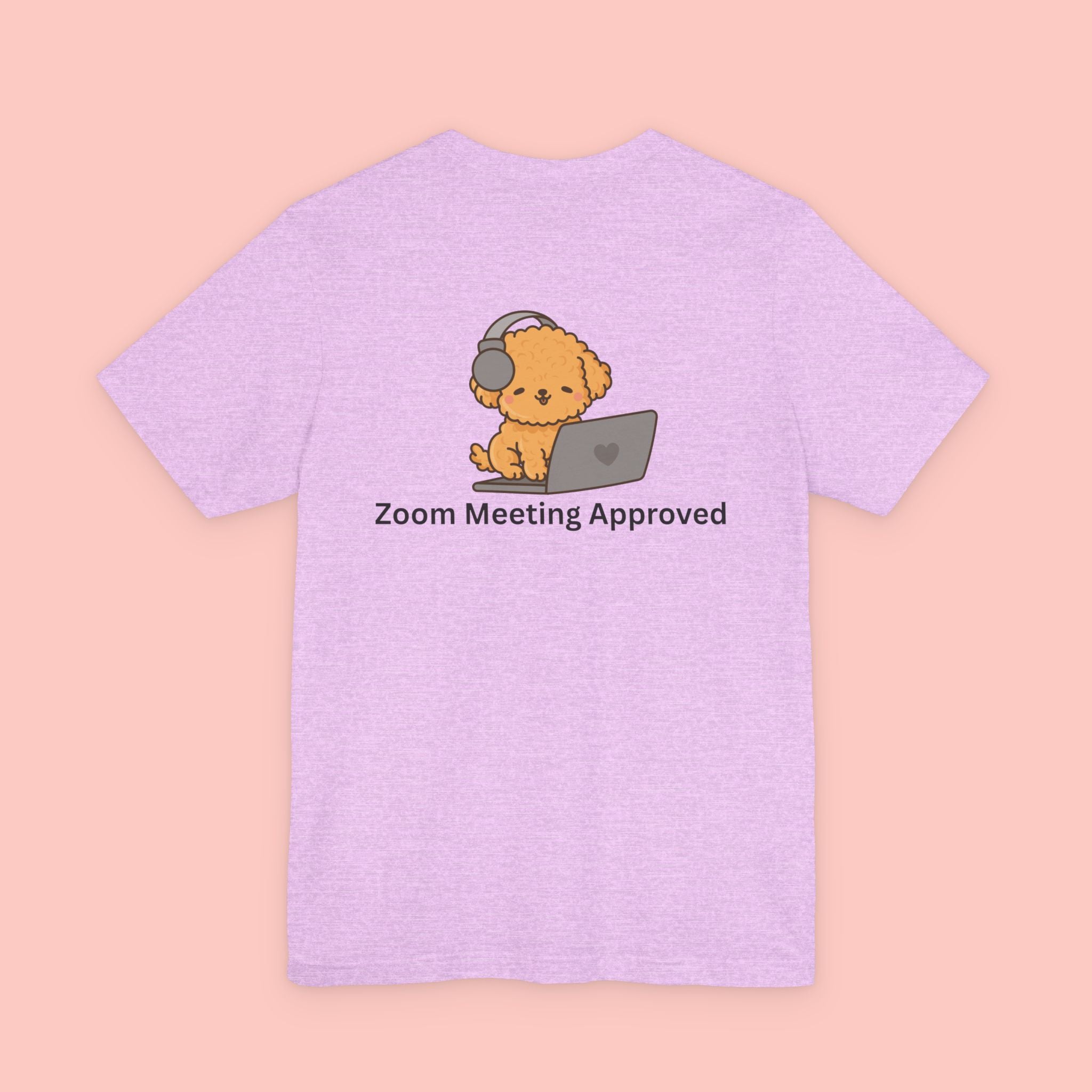 Cute Dog 'Zoom Meeting Approved' Tee - Remote Work Humor T-Shirt