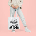 Dog Mom Canvas Tote Bag — “I’m Not Like a Regular Mom… I’m a Dog Mom”