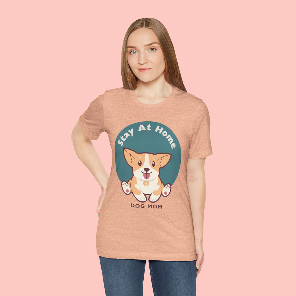 Stay At Home Dog Mom T-Shirt — Cute Corgi Graphic Tee