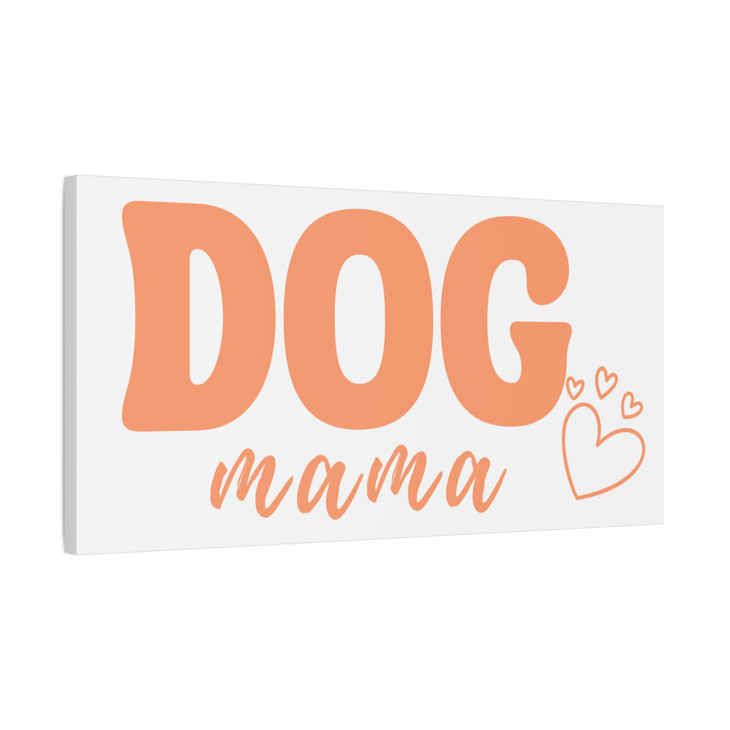 Dog Mama Matte Canvas Wall Art – Peach Script Pet Lover Decor