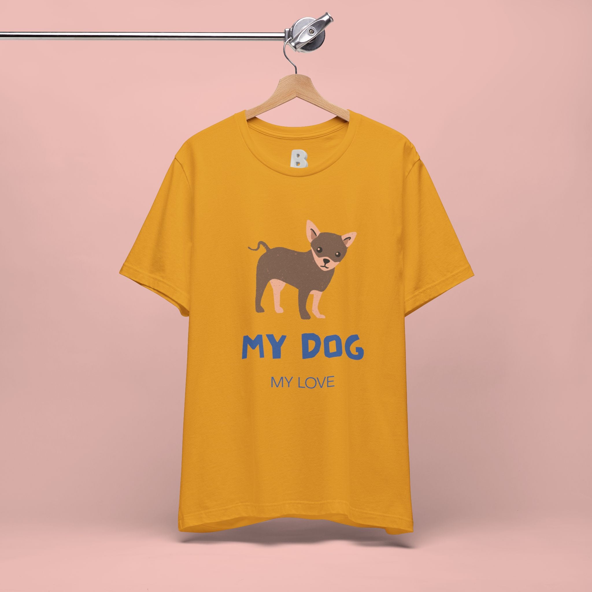 My Dog My Love T-Shirt — Cute Chihuahua Graphic Tee for Dog Lovers