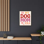 In My Dog Mom Era Framed Canvas Wall Art