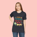 Dog Lover T-Shirt — "This Human Belongs to a Dog" Cute Paw Print Tee