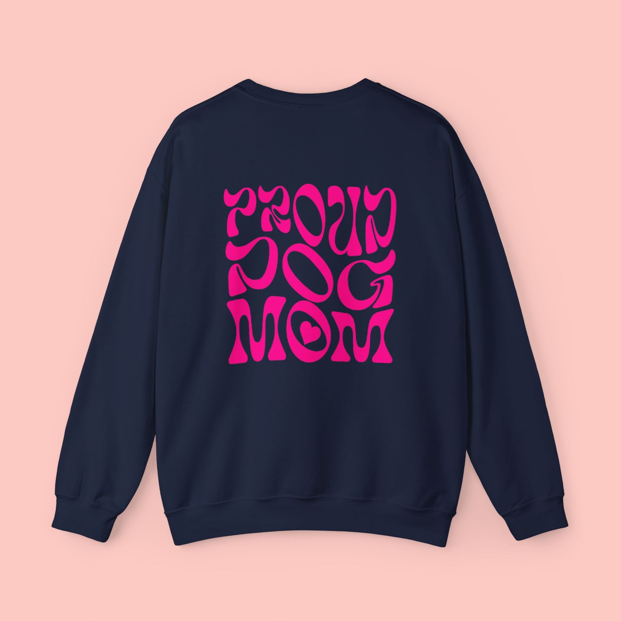 Proud Dog Mom Crewneck Sweatshirt — Retro Pink Graphic