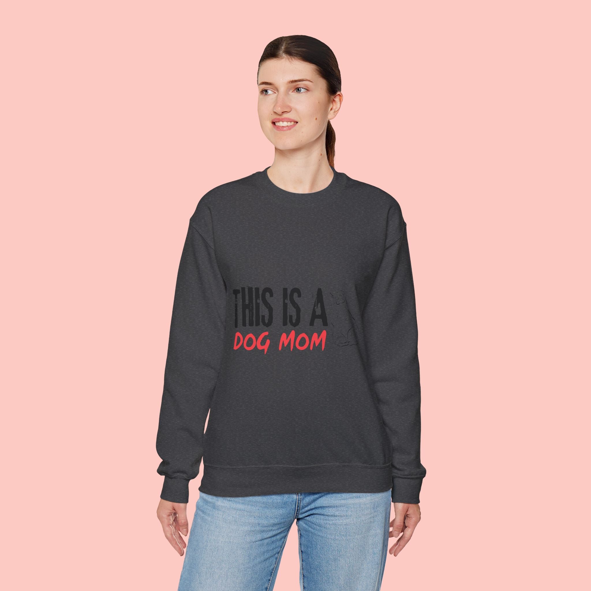 Dog Mom Crewneck Sweatshirt — "This Is A Dog Mom" Cozy Pullover
