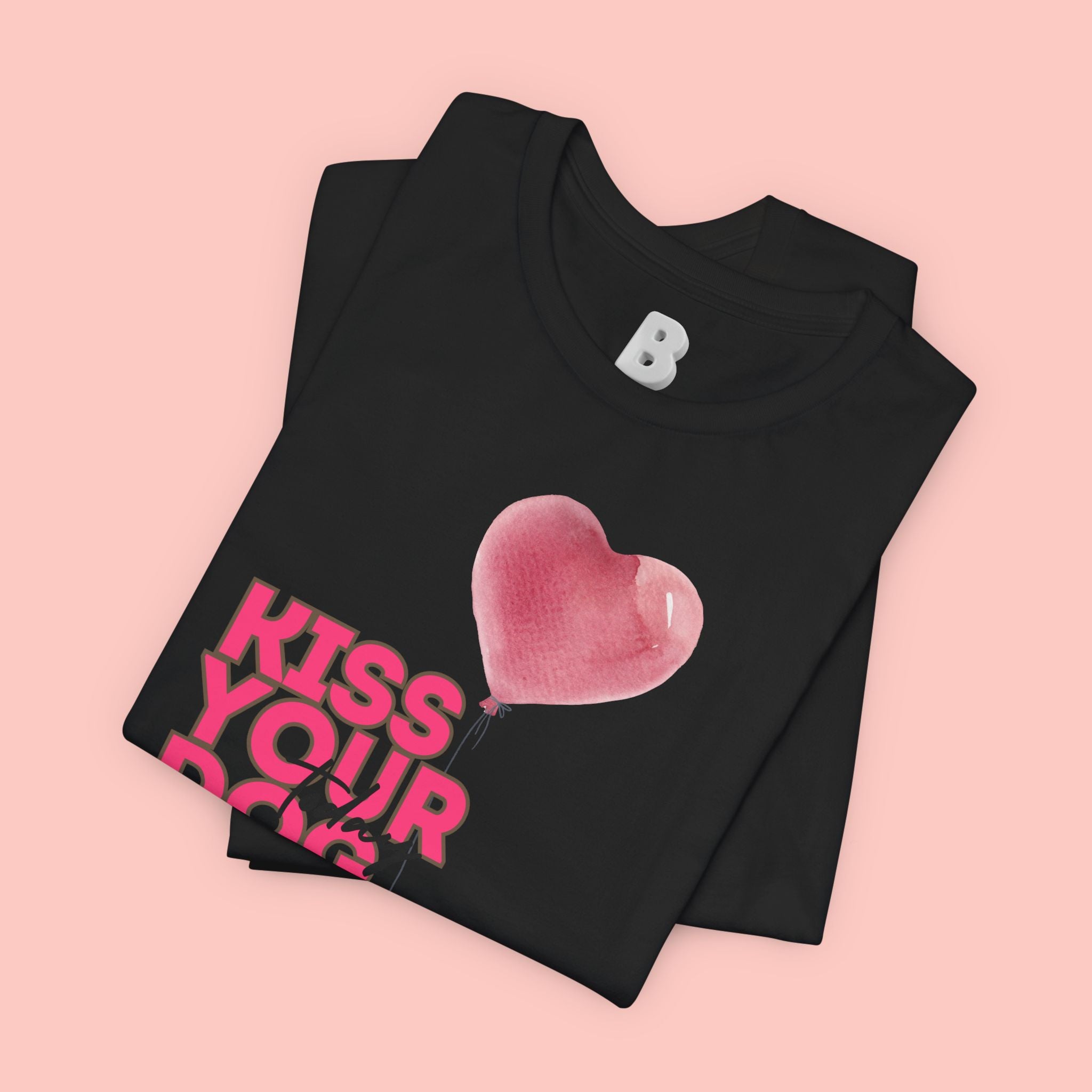 Kiss Your Dog T-Shirt — Cute Corgi with Heart Balloon Pet Lover Tee