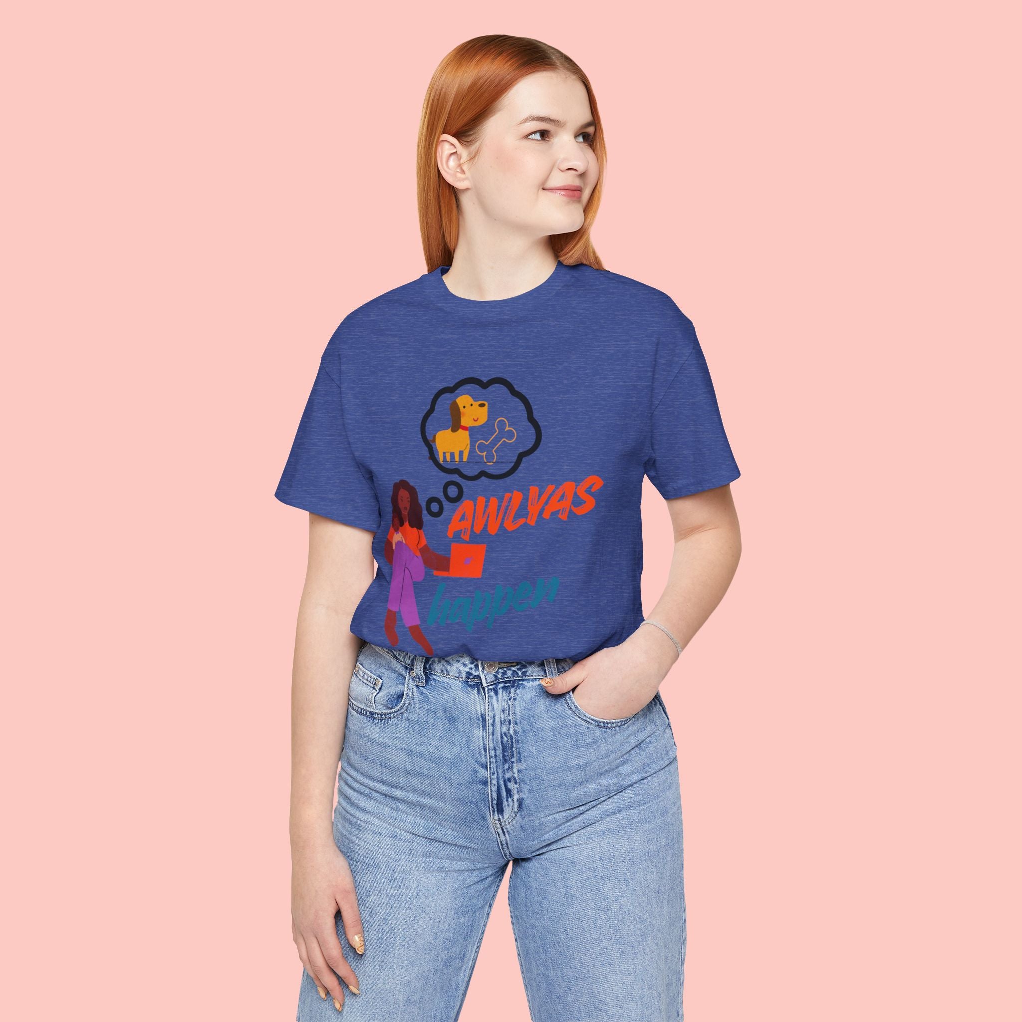 T‑Shirt — Always Happen Funny Dog Thought Bubble Graphic Tee