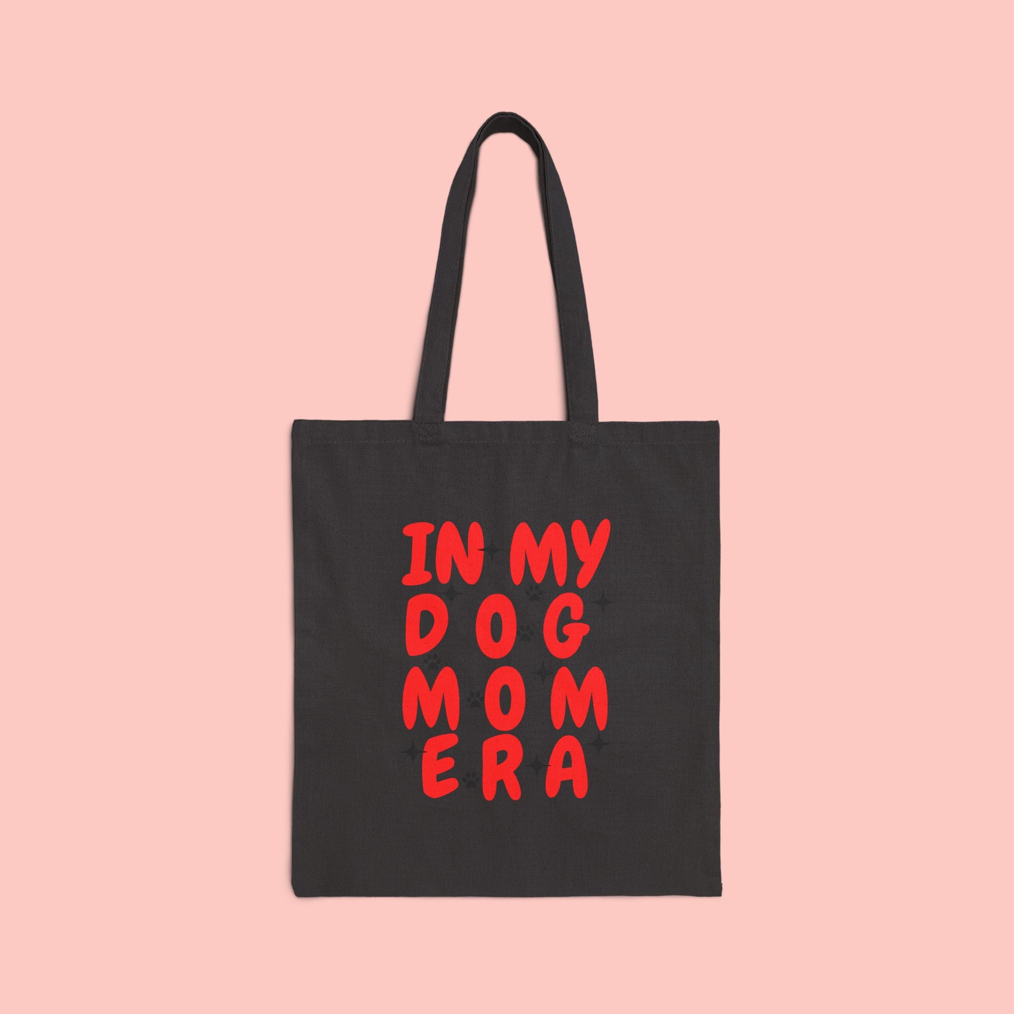 Dog Mom Era Tote Bag — "In My Dog Mom Era" Cotton Canvas Shopper