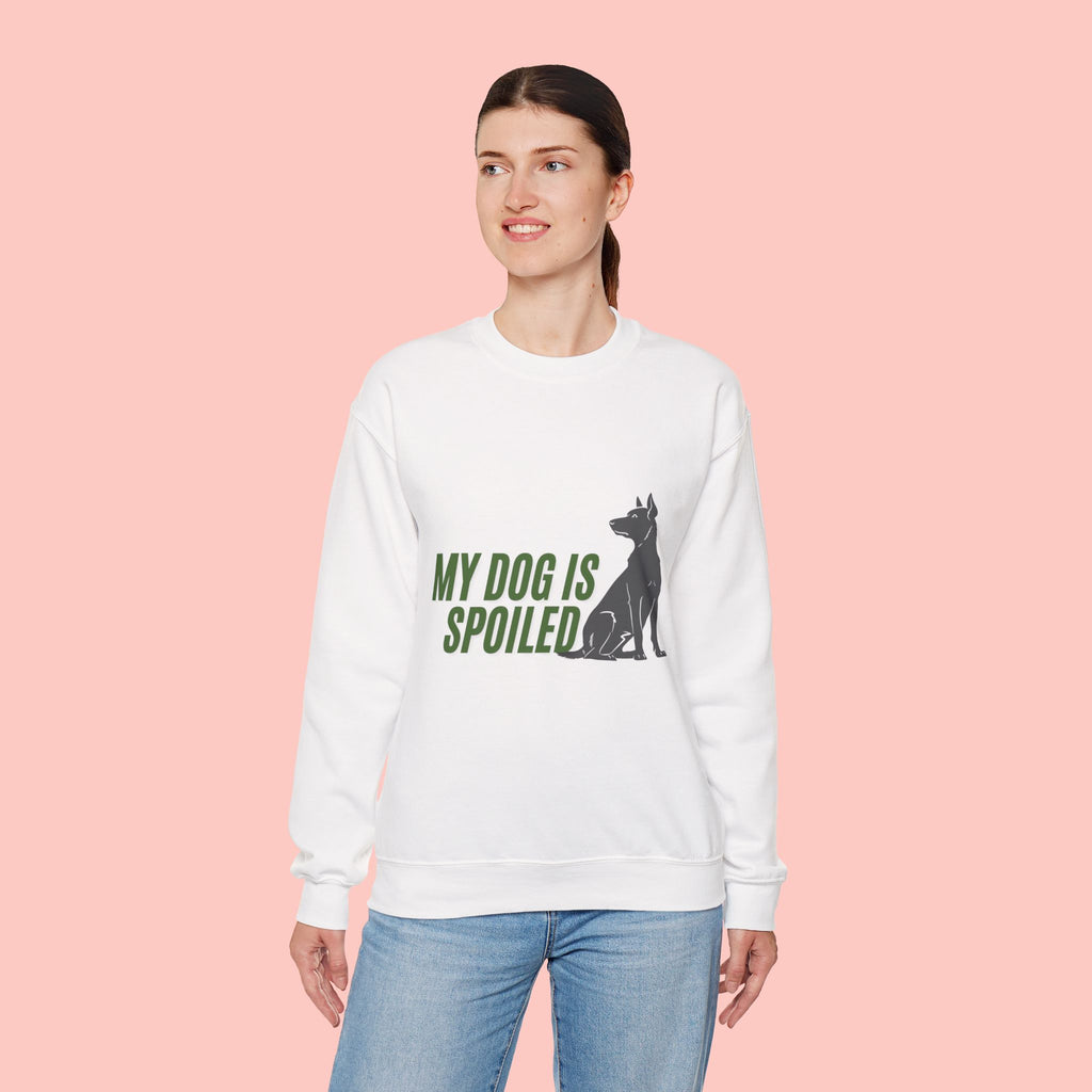 My Dog Is Spoiled Sweatshirt