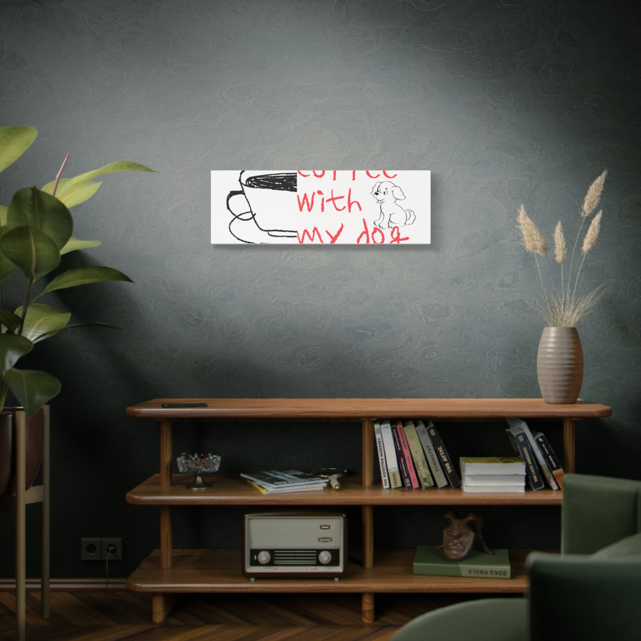 Canvas Wall Art - "Coffee With My Dog" Cute Coffee & Puppy Print