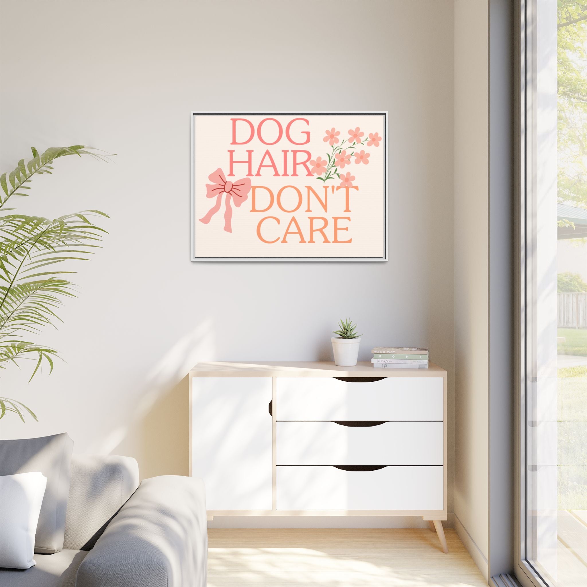 Dog Hair Don’t Care Framed Canvas Print