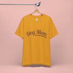 Dog Mom Overprotective T-Shirt – Cute Pet Lover Tee