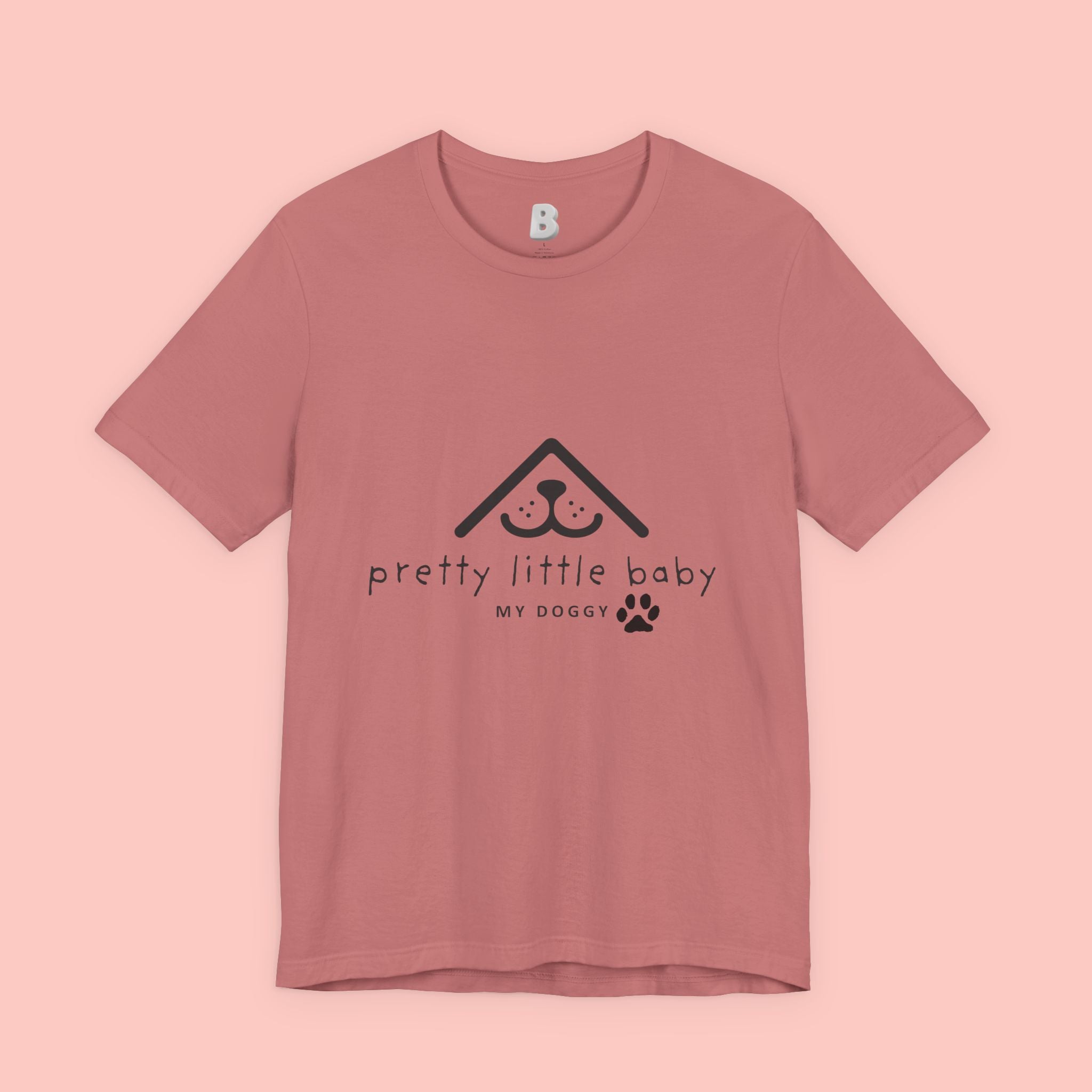Pretty Little Baby My Doggie T-Shirt