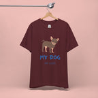 My Dog My Love T-Shirt — Cute Chihuahua Graphic Tee for Dog Lovers