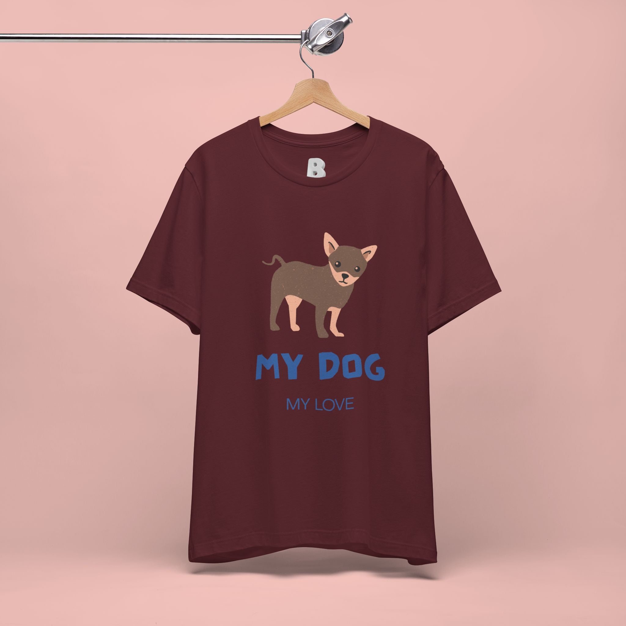 My Dog My Love T-Shirt — Cute Chihuahua Graphic Tee for Dog Lovers