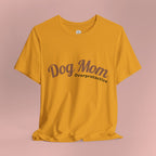 Dog Mom Overprotective T-Shirt – Cute Pet Lover Tee