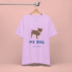 My Dog My Love T-Shirt — Cute Chihuahua Graphic Tee for Dog Lovers