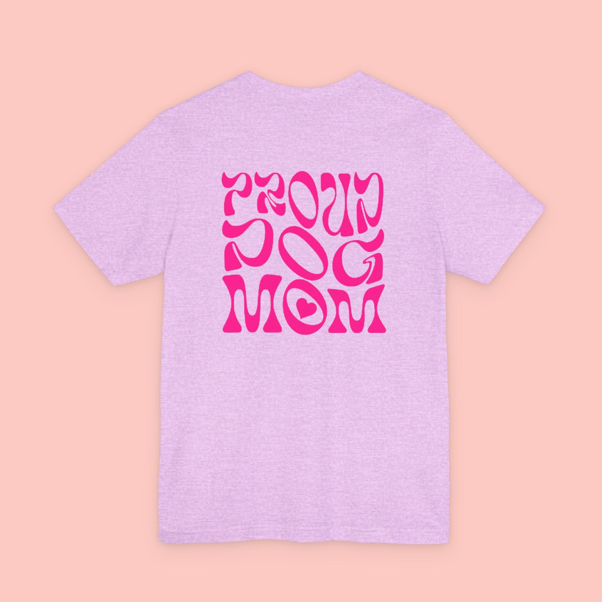 Proud Dog Mom T-Shirt — Retro Pink Graphic Tee for Pet Lovers