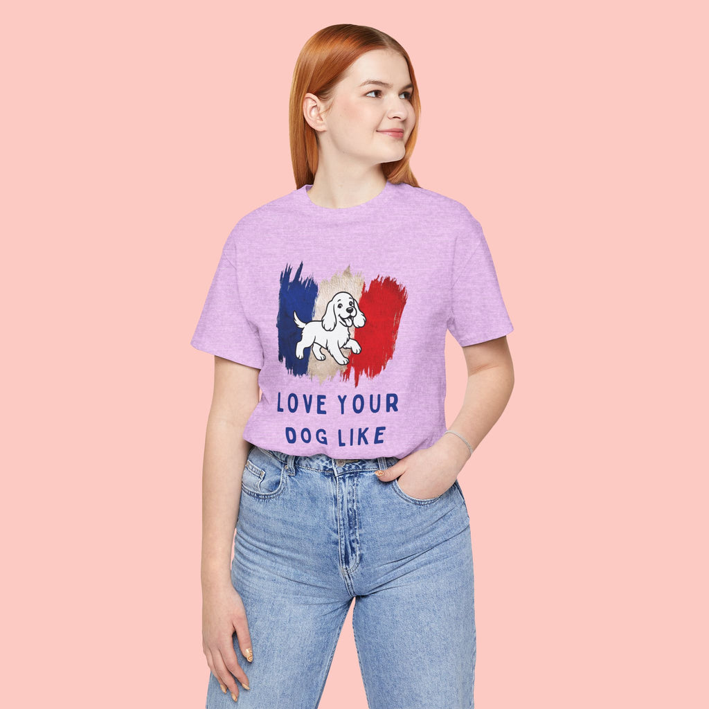 Love Your Dog Like Me T-Shirt — French Flag Heart Puppy Tee