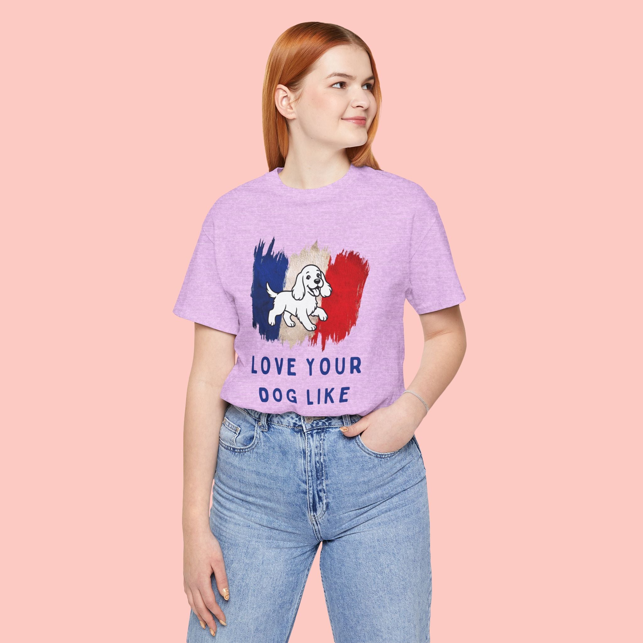 Love Your Dog Like Me T-Shirt — French Flag Heart Puppy Tee