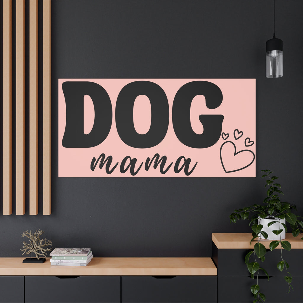 Dog Mama Pink Canvas Wall Art — Heart Pet Mom Decor